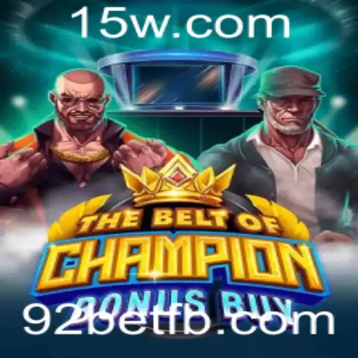 Explorando a Emoção de TheBeltOfChampionBonusBuy: Um Guia Completo